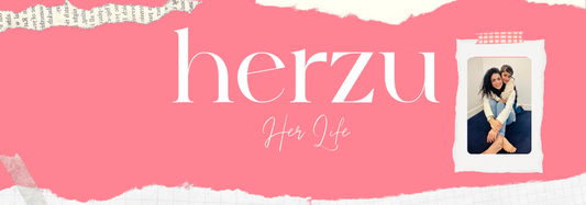 Herzu means Her Life